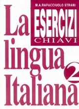 La lingua italiana Esercizi 2 Chiavi