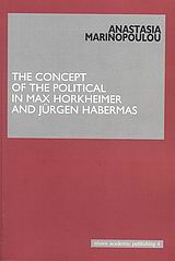 The Concept of the Political in Max Horkheimer and Jurgen Habermas
