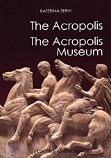 The Acropolis. The Acropolis Museum