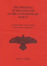 The Presence of Monasticism in the Contemporary World