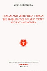 Human and More than Human: The Problematics of Lyric Poetry, Ancient and Modern