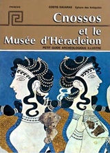 Cnossos et le Musee d'Heracleion