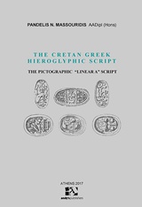 The Cretan Greek Hieroglyphic Script
