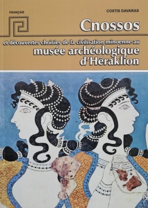 Cnossos et decouvertes choisies de la civilisation minoenne au musee archeologique d'Heraklion