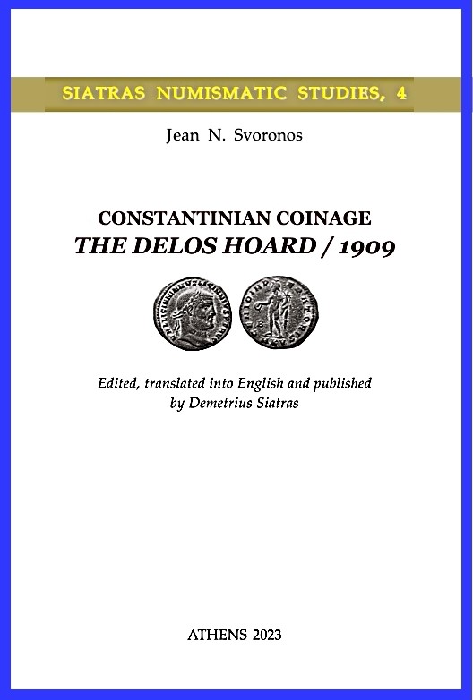 Constantinian Coinage. The Delos Hoard / 1909