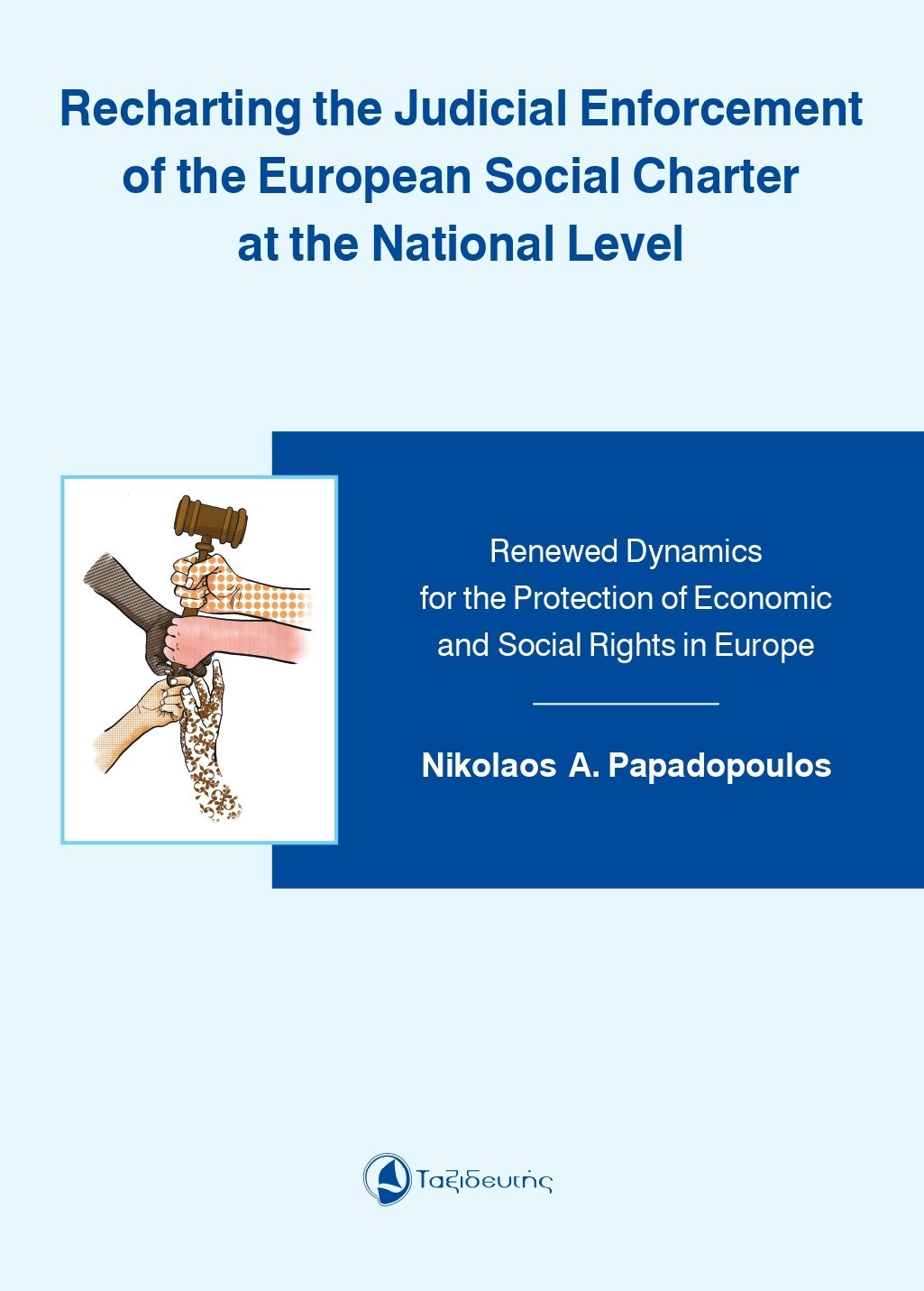 Recharting the Judicial Enforcement of the European Social Charter at the National Level