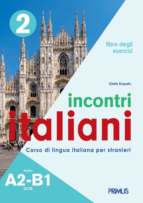 Incontri italiani A2-B1. Libro degli esercizi