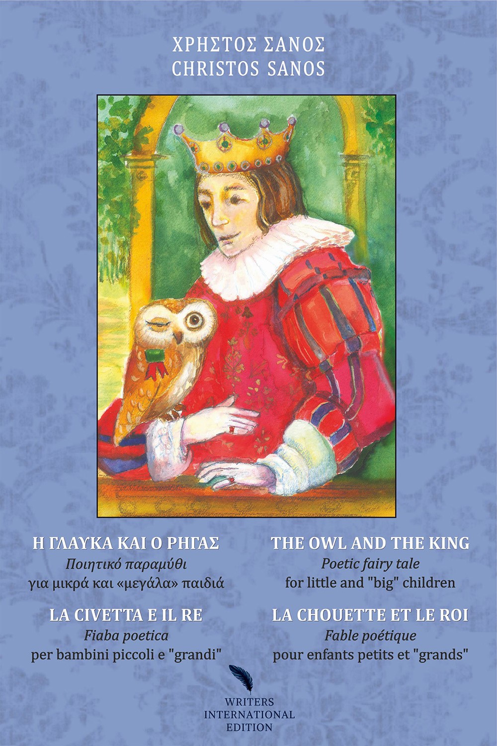      - The Owl and the King - La Chouette et le Rois - La Civetta e il Re
